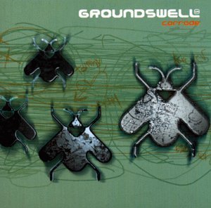 Groundswell Uk/Corrode